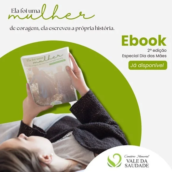 Plano funerário Memorial Vale da Saudade E-book Ela foi uma Mulher -Ed02